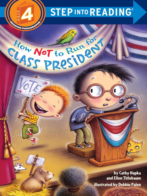 Title details for How Not to Run for Class President by Catherine A. Hapka - Available